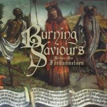 BURNING SAVIOURS - BOKEN OM FORBANNELSEN CD (NEW)