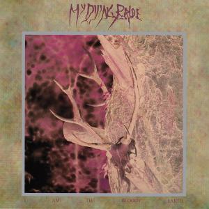 MY DYING BRIDE - I Am The Bloody Earth 12" 