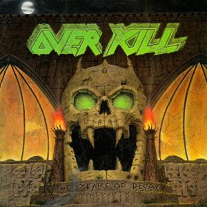 OVERKILL - The Years Of Decay (USA Edition) CD