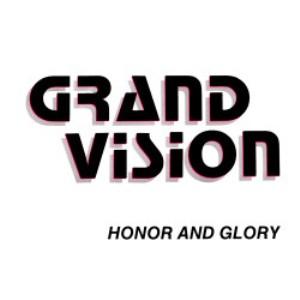 GRAND VISION - HONOR AND GLORY (LTD EDITION 1000 COPIES) 7"