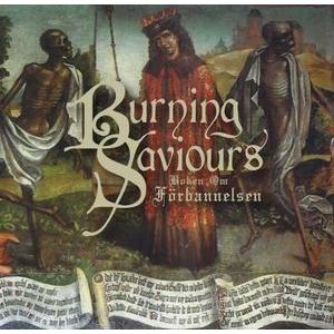 BURNING SAVIOURS - BOKEN OM FORBANNELSEN CD (NEW)