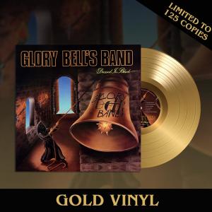 GLORY BELL'S BAND - Dressed In Black (Ltd 125  Gold, Hand-Numbered) LP
