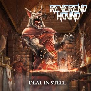 REVEREND HOUND - Deal In Steel (Ltd 150 / Red) LP