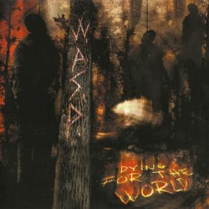 WASP - Dying For The World CD