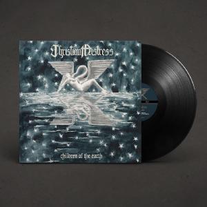 CHRISTIAN MISTRESS - Children of the Earth LP