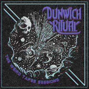 DUNWICH RITUAL - The Weird Tape Sessions (Ltd) CD