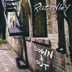 RAT ALLEY - Down & Out (Ltd 500) CD