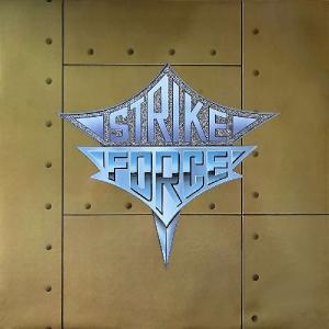 STRIKE FORCE - Same CD