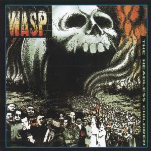 W.A.S.P. - The Headless Children (Slipcase) CD