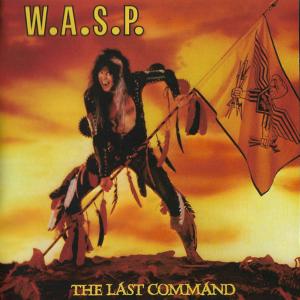 W.A.S.P. - The Last Command (Slipcase, Incl. Bonus Tracks, Poster) CD