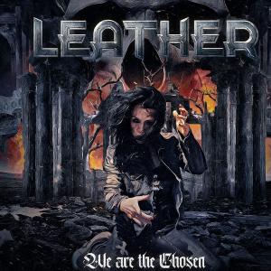 LEATHER - We Are The Chosen CD