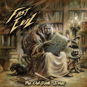 FAST EVIL - The Old Dark Stories CD