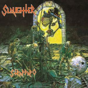 SLAUGHTER - Strappado (Ltd 200 / Multi-Splatter, Original Mix, Incl.: Bonus Track, Poster) LP