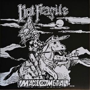 NOT FRAGILE - Made Of Metal Demo 1985 (Ltd 200 / Hand-Numbered) LP