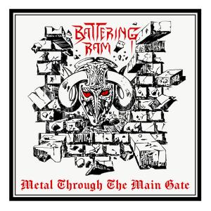 BATTERING RAM - Metal Through The Main Gate CD
