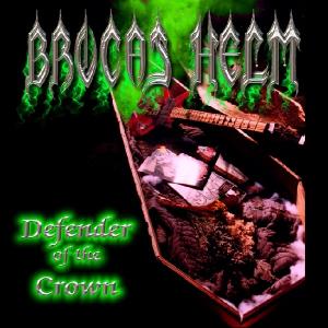 BROCAS HELM - Defender of the Crown (Private First Pressing, Digipak) CD