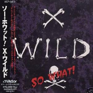 X-WILD - So What (Japan Edition Incl. OBI, VICP-5403) CD