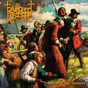 REVEREND BIZARRE II - Crush The Insects CD 
