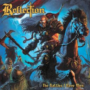REFLECTION - The Battles I Have Won CD