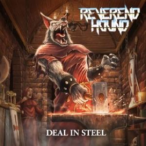 REVEREND HOUND - Deal In Steel CD