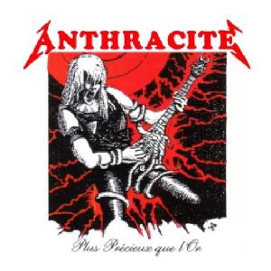 ANTHRACITE - Plus Precieux Que L'Or (Private First Press / Folded Cover, Full Autographed) LP