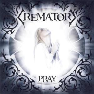 CREMATORY - Pray CD 