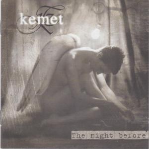 KEMET - The Night Before CD