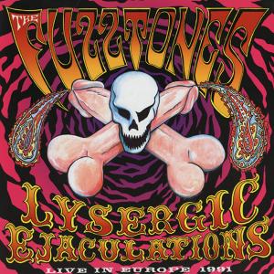THE FUZZTONES - Lysergic Ejaculations - Live In Europe 1991 (Ltd / Numbered, Gatefold) 2LP