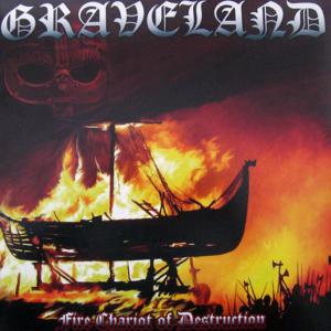 GRAVELAND - Fire Chariot Of Destruction (Ltd 1000  Gatefold) 2LP