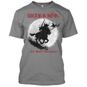 WARRIOR - Let Battle Commence T-SHIRT