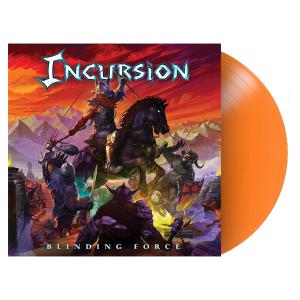 INCURSION - Blinding Force (Ltd 100  180gr, Transparent Orange) LP