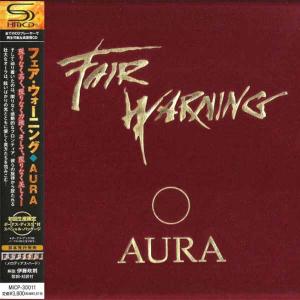 FAIR WARNING - Aura (Ltd Japan SHM-CD Edition Velvet Slipcase Incl. Bonus CD &OBI MICP-30011) 2CD