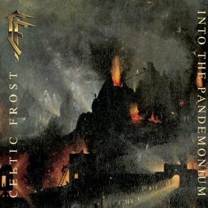 CELTIC FROST - Into The Pandemonium (Extra Booklet, Bonus Tracks, Slipcase) CD