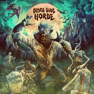 BLACK SOUL HORDE - Symphony Of Chaos (Gatefold) LP