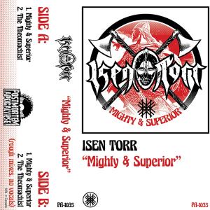 ISEN TORR - Mighty and Superior (Ltd 150  In screen printed slipcase) Cassette Tape