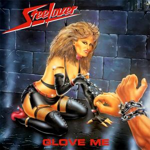 STEELOVER - Glove Me (Ltd 500) CD