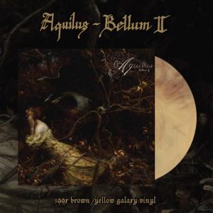 AQUILUS - Bellum II (Ltd 199 / Brown Yellow Galaxy, Gatefold) 2LP