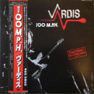 VARDIS - 100 M.P.H (Japan Edition, Incl. OBI YX-7285-LG) LP