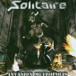 SOLITAIRE - Invasion Metropolis CD