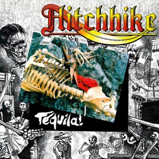 HITCHHIKE - Tequila! (Ltd Edition 500 Copies + 6 Bonus Tracks) CD 