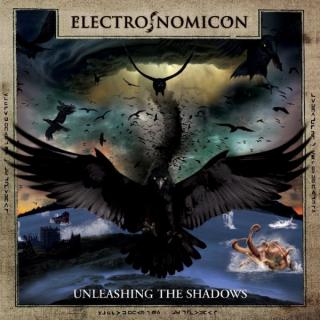 ELECTRONOMICON - UNLEASHING THE SHADOWS CD (NEW)