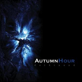 AUTUMN HOUR - DETHRONED (DIGI PACK) CD (NEW)