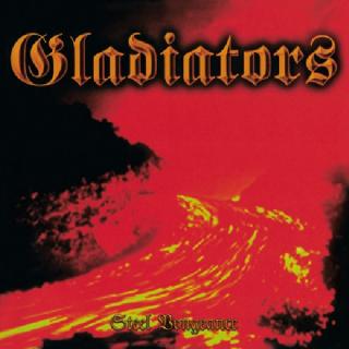 GLADIATORS - Steel Vengeance (Ltd 100 / Red) LP