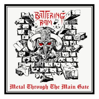 BATTERING RAM - Metal Through The Main Gate CD