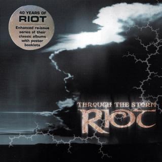 RIOT - Through The Storm (40th Band Anniversary Re-Issue, Incl. Poster Booklet & Bonus Tracks, Digipak) CD 