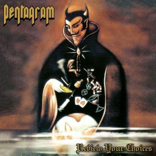PENTAGRAM - Review Your Choices CD