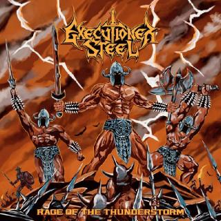 EXECUTIONER STEEL - Rage of the Thunderstorm (Ltd 500) CD EXECUTIONER STEEL - Rage of the Thunderstorm (Ltd 500) CD