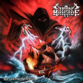 IRON BRIGADE - Ill Fated Voyage (Ltd 100 / Red) LP