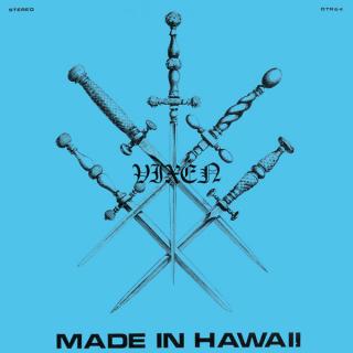 VIXEN - Made In Hawaii (First Press / Blue, One-Sided) LP