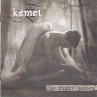 KEMET - The Night Before CD